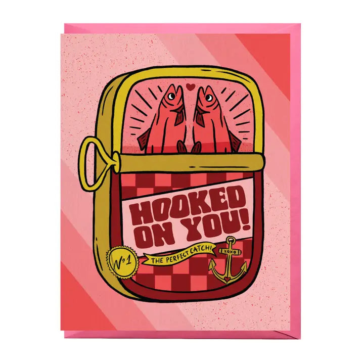 Hooked On You! - Greeting Card