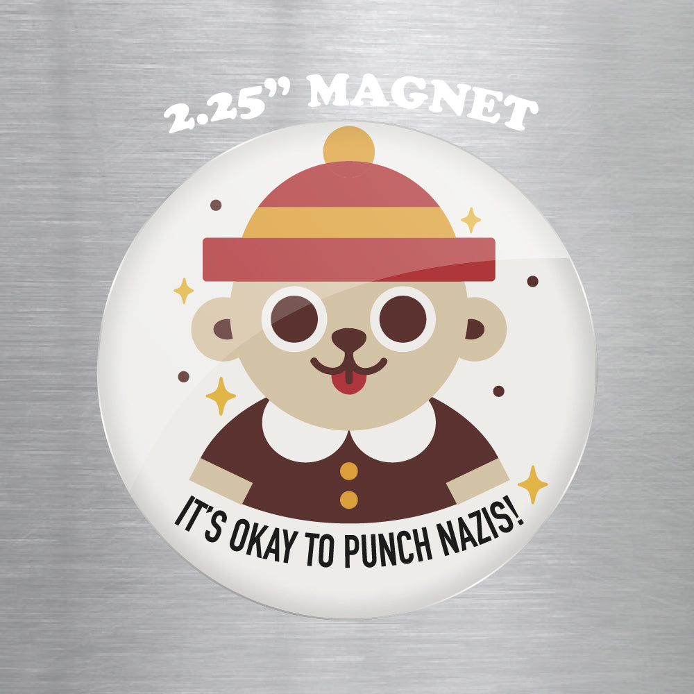 It's Okay to Punch Nazis 2.25" Magnet