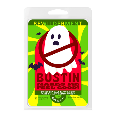 Bustin Makes Me Feel Good! Wax Melts