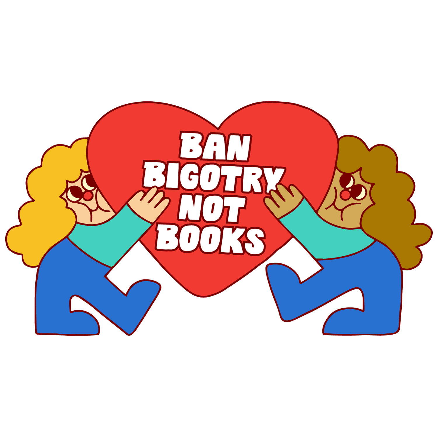 Ban Bigotry Not Books Vinyl Sticker