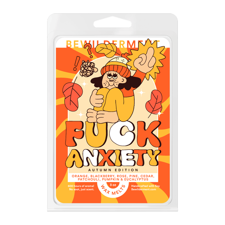Fuck Anxiety Autumn Edition Wax Melts