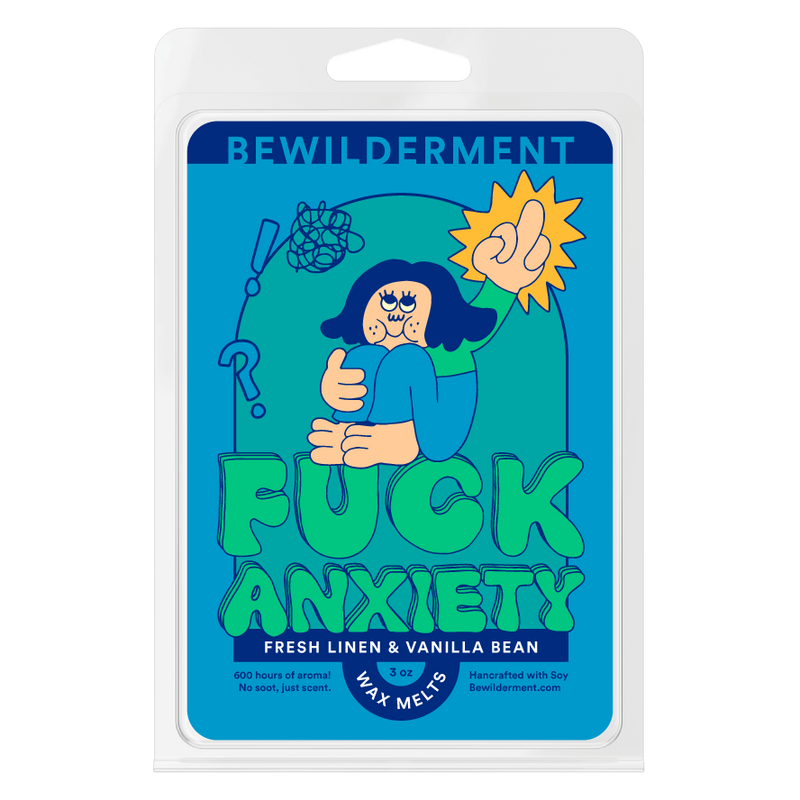 F*ck Anxiety Wax Melts