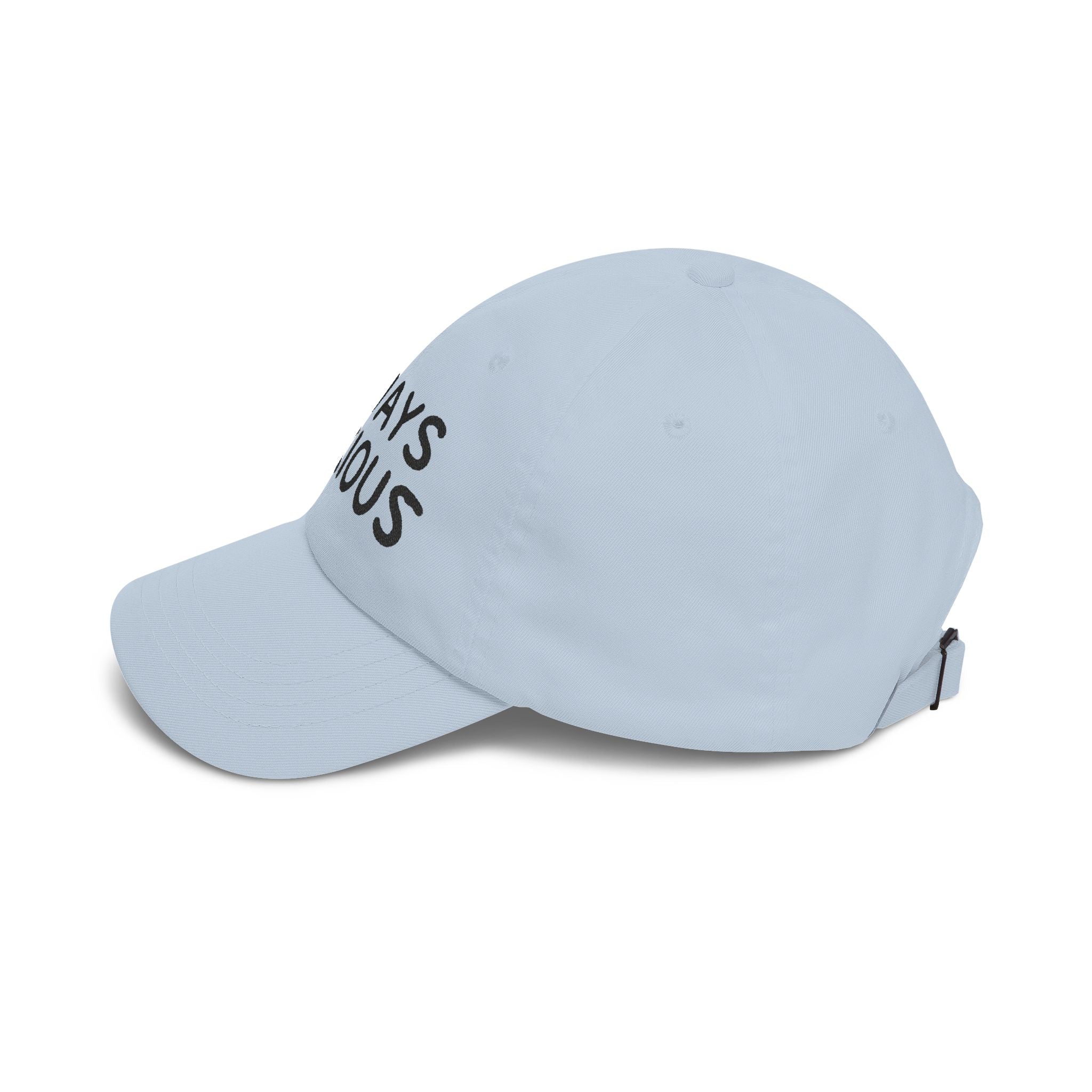 "Always Anxious" Embroidered Dad Hat