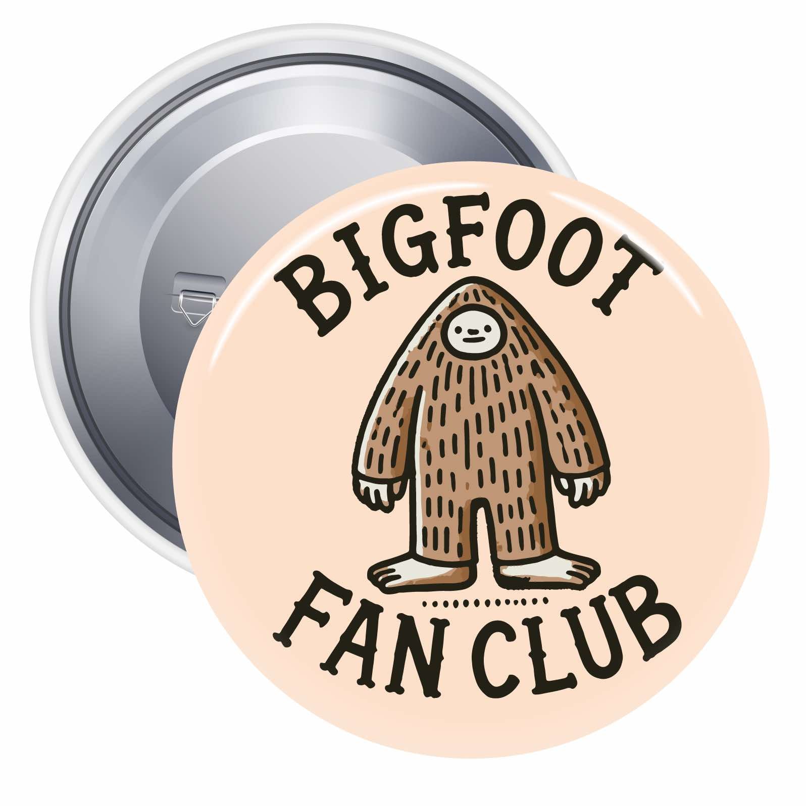 Bigfoot Fan Club Pinback Button