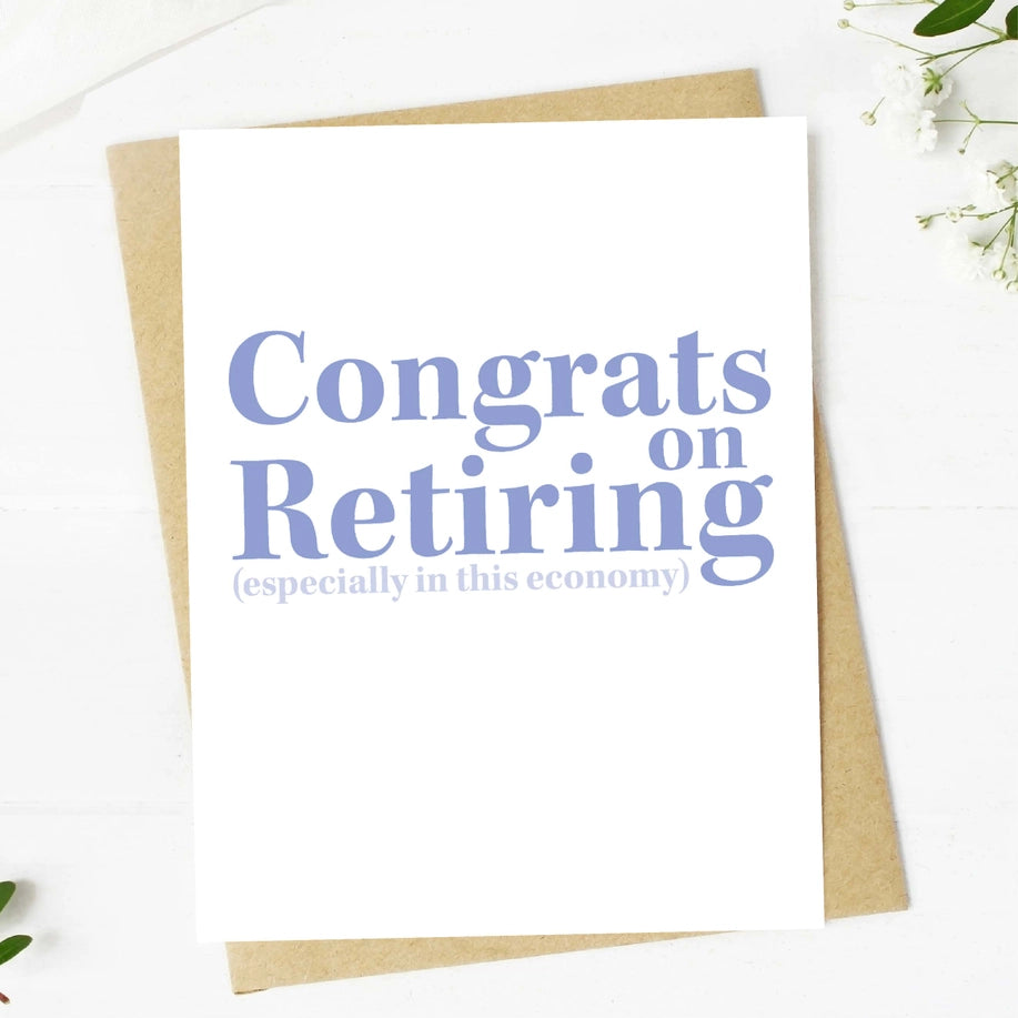 Congrats on Retiring - Greeting Card