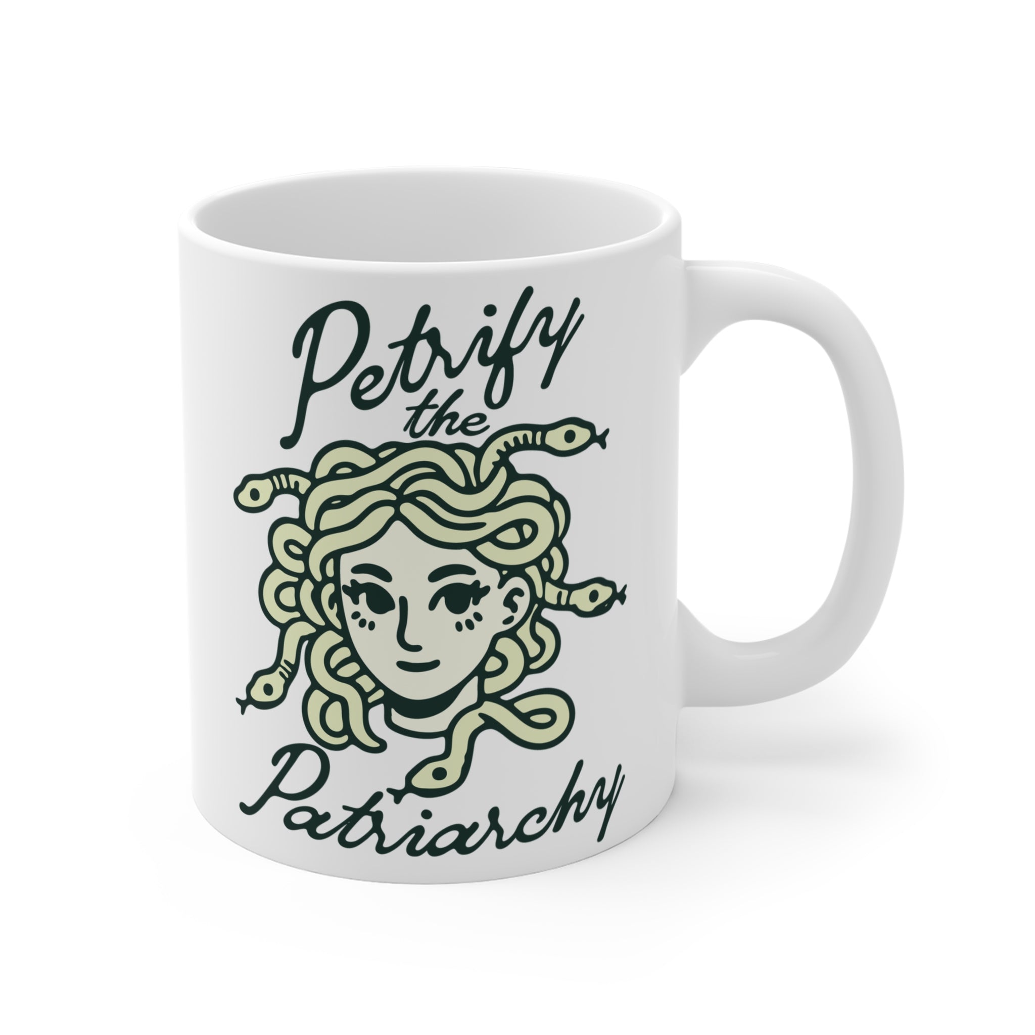 Petrify the Patriarchy – 11oz Coffee Mug