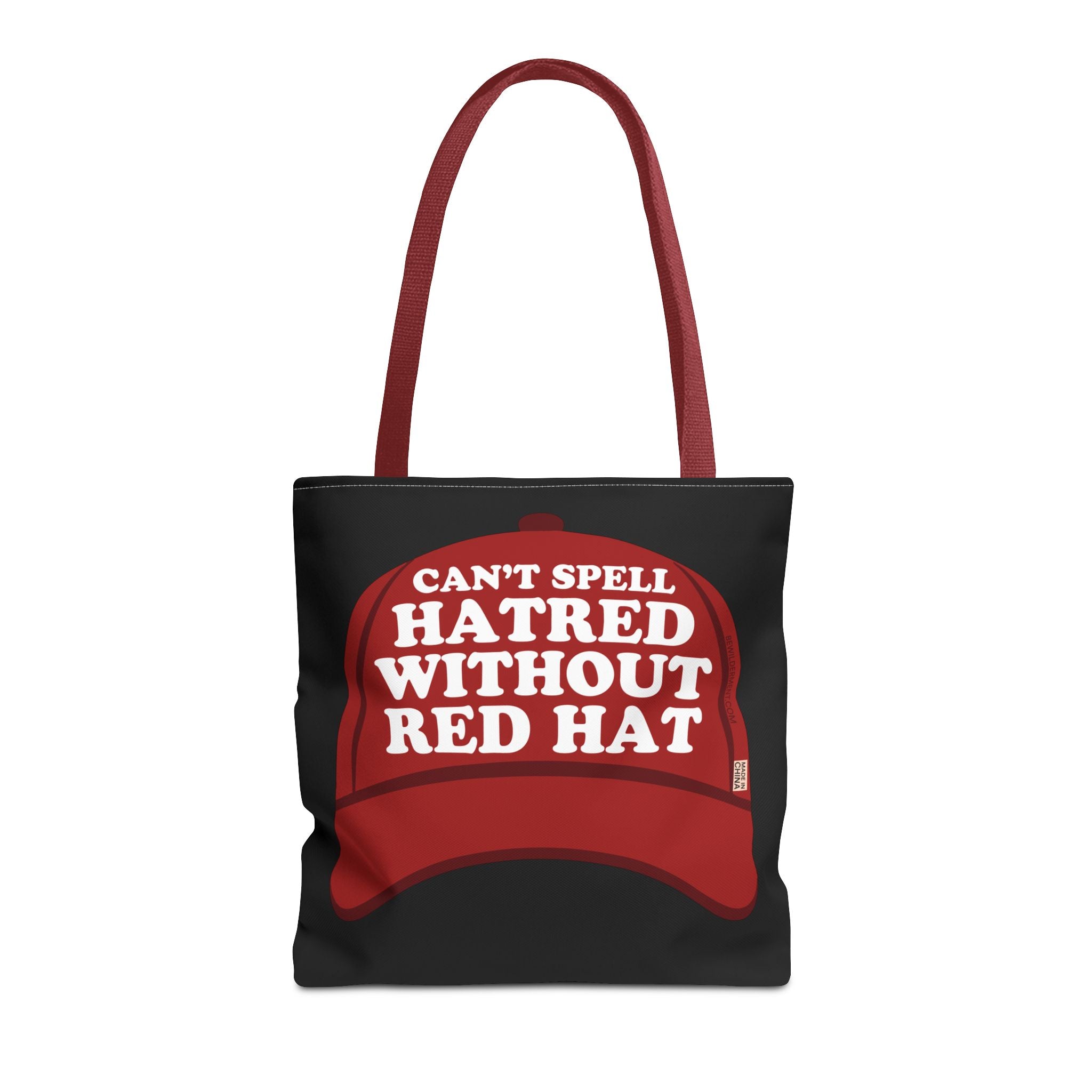 Can't Spell Hatred Without Red Hat - Tote Bag
