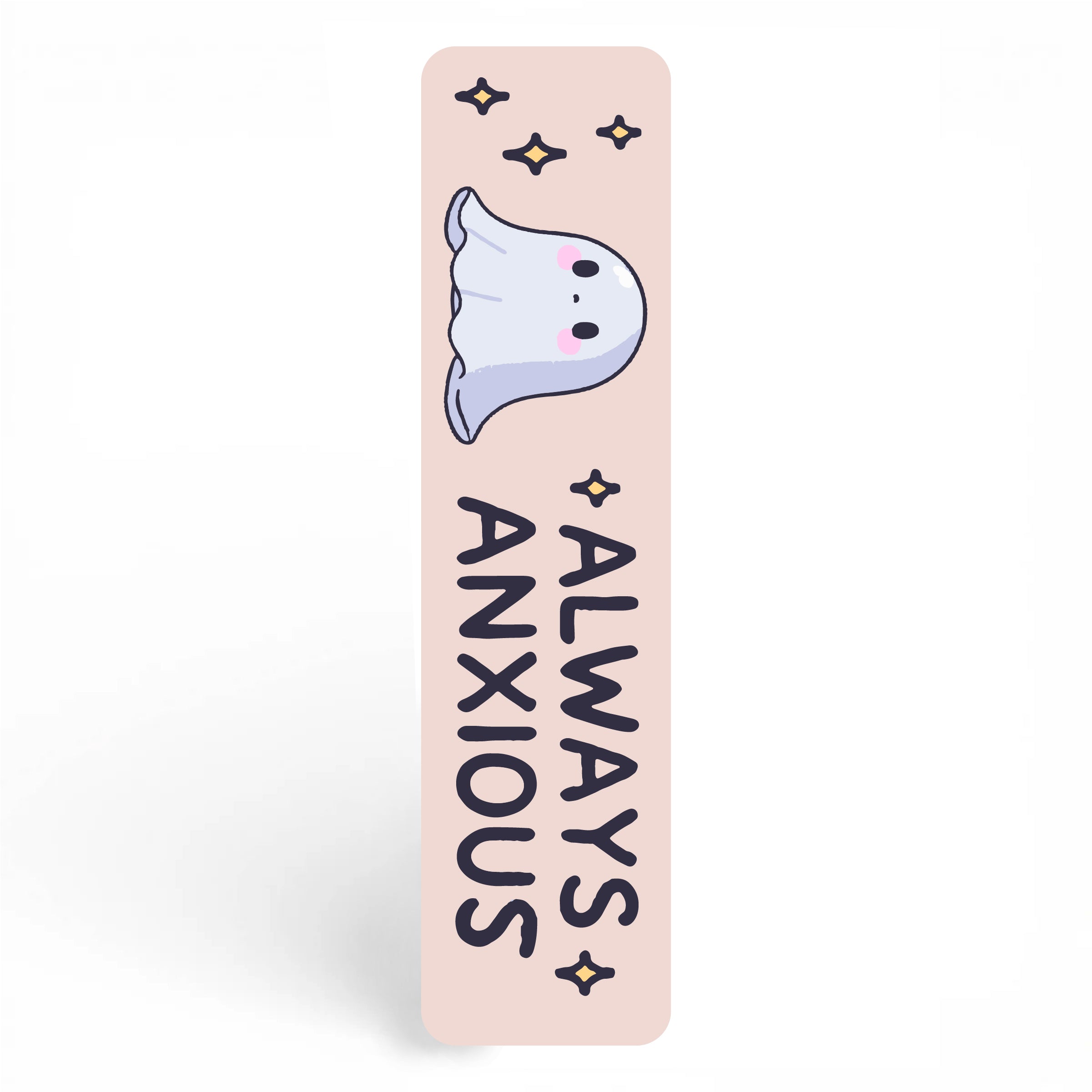 Always Anxious Bookmark