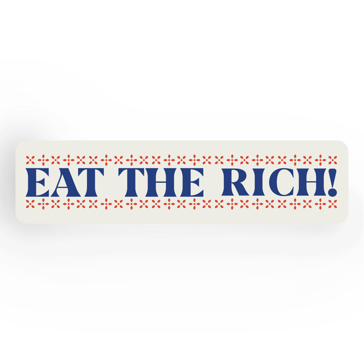 Eat the Rich Bookmark