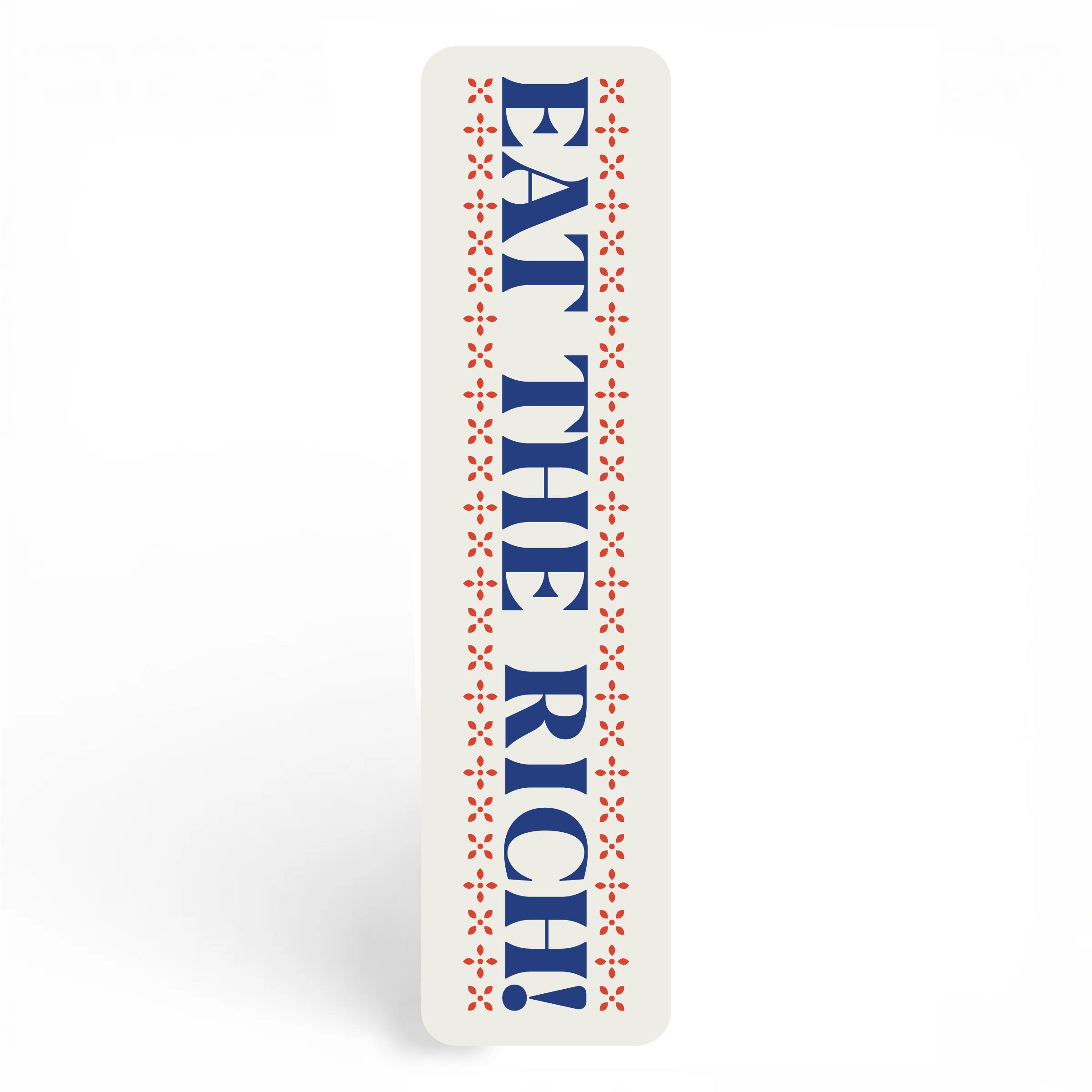 Eat the Rich Bookmark