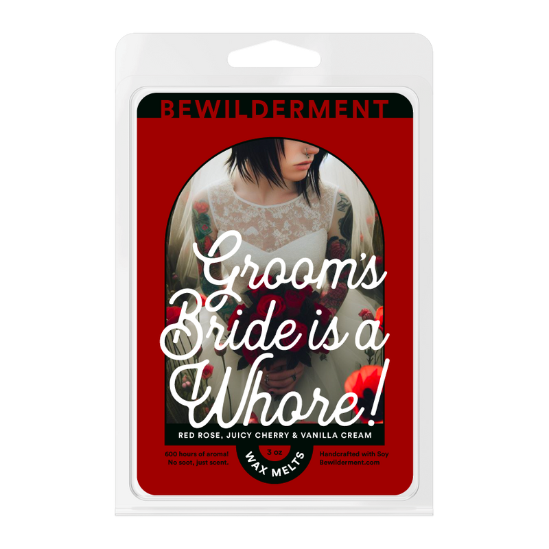 Grooms Bride is a Whore Wax Melts