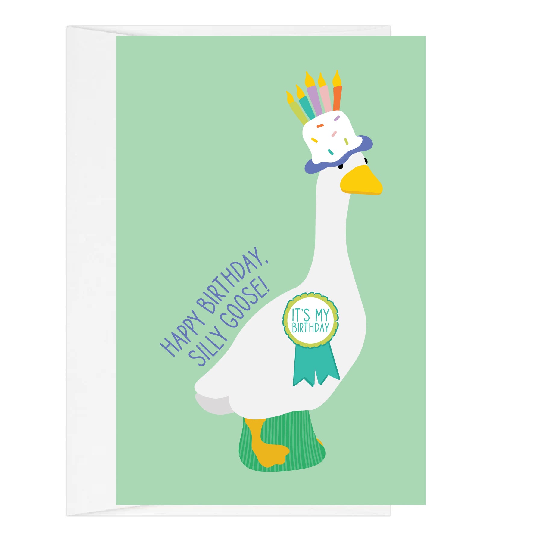Happy Birthday, Silly Goose - Greeting Card