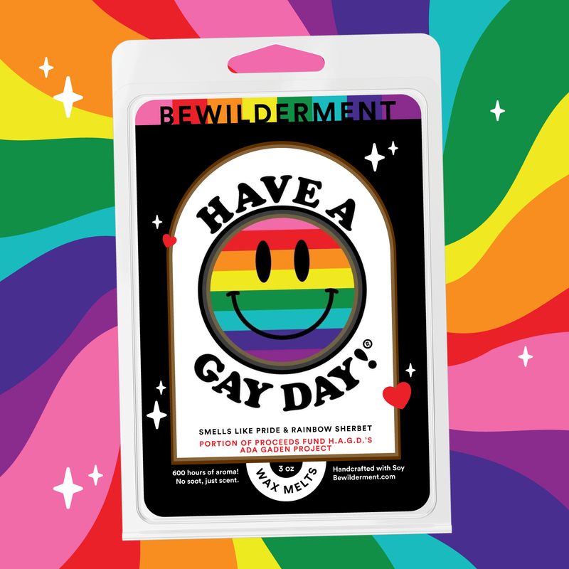 Have A Gay Day! Wax Melts