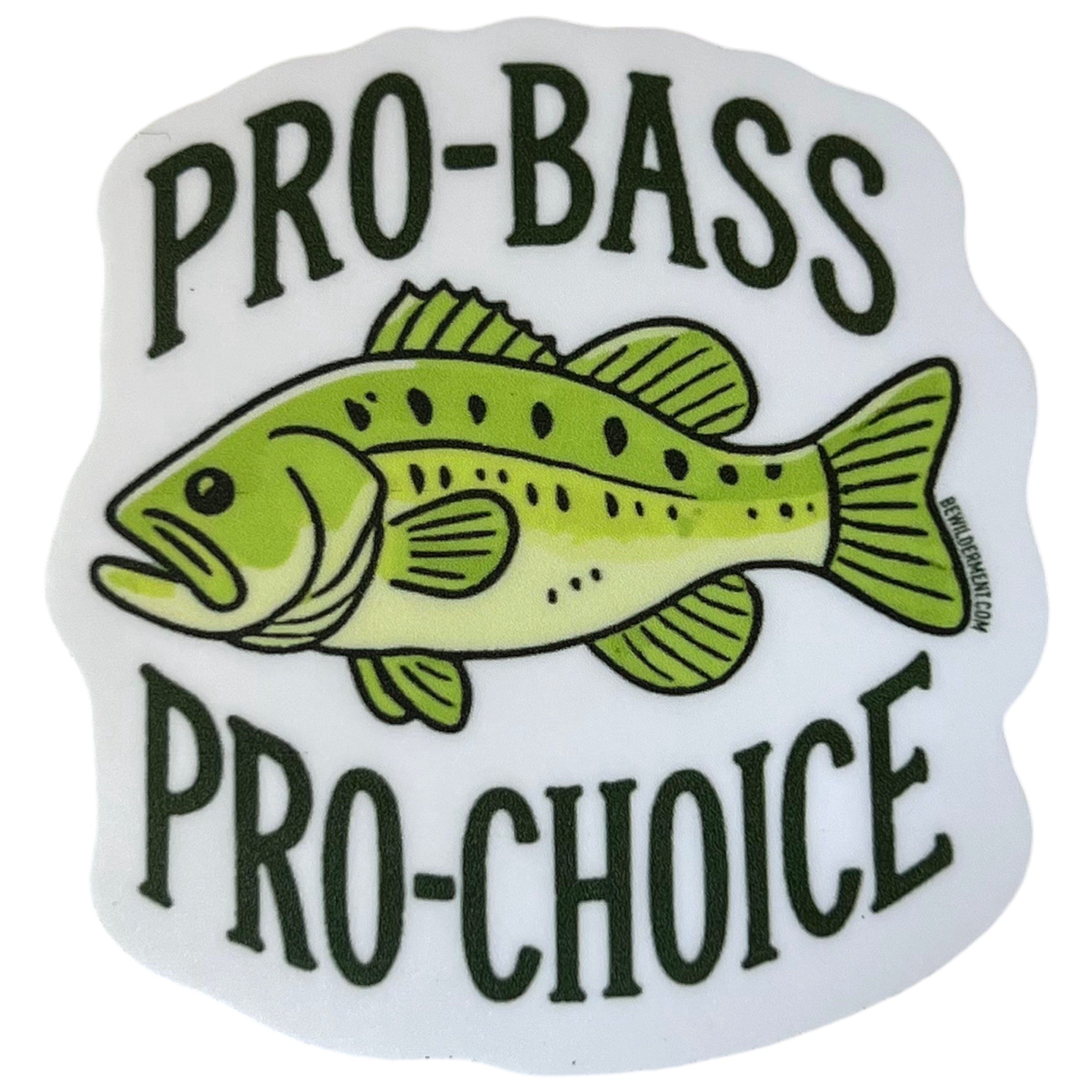 Pro-Bass Pro-Choice Vinyl Sticker