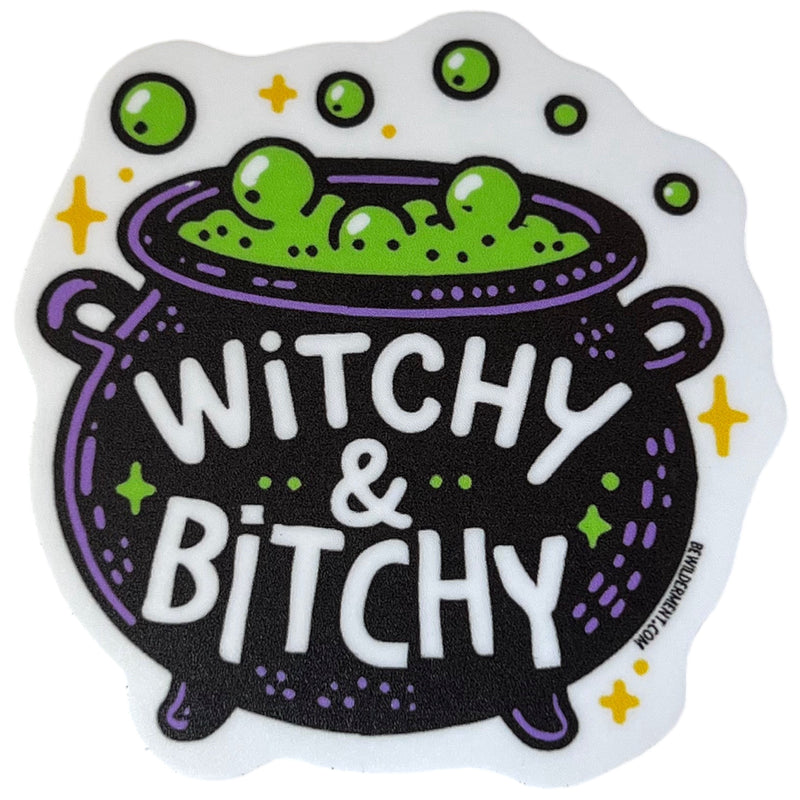 Witchy & Bitchy Vinyl Sticker