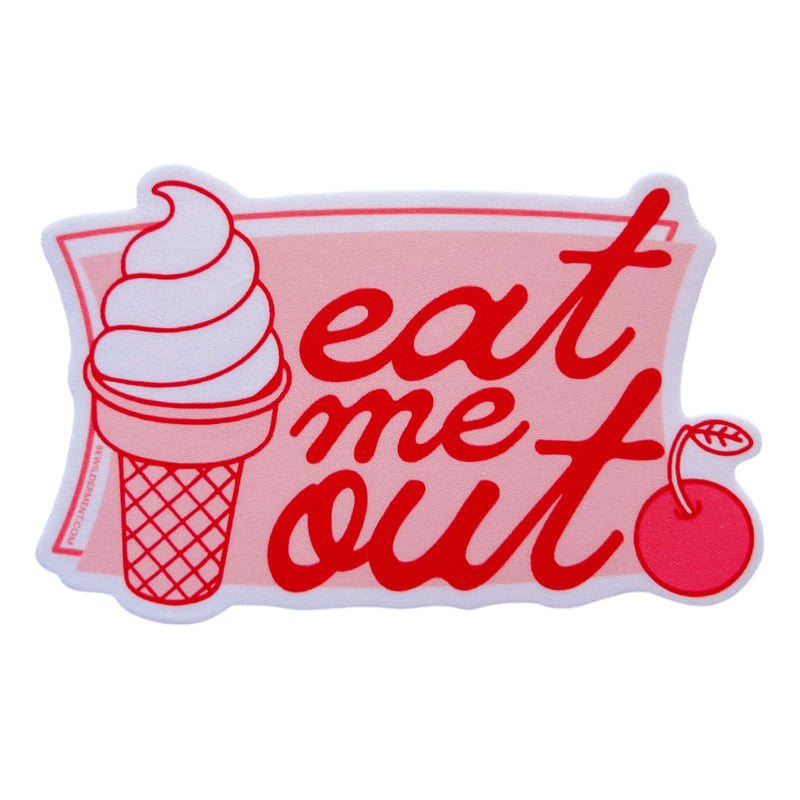 Eat Me Out Vinyl Sticker