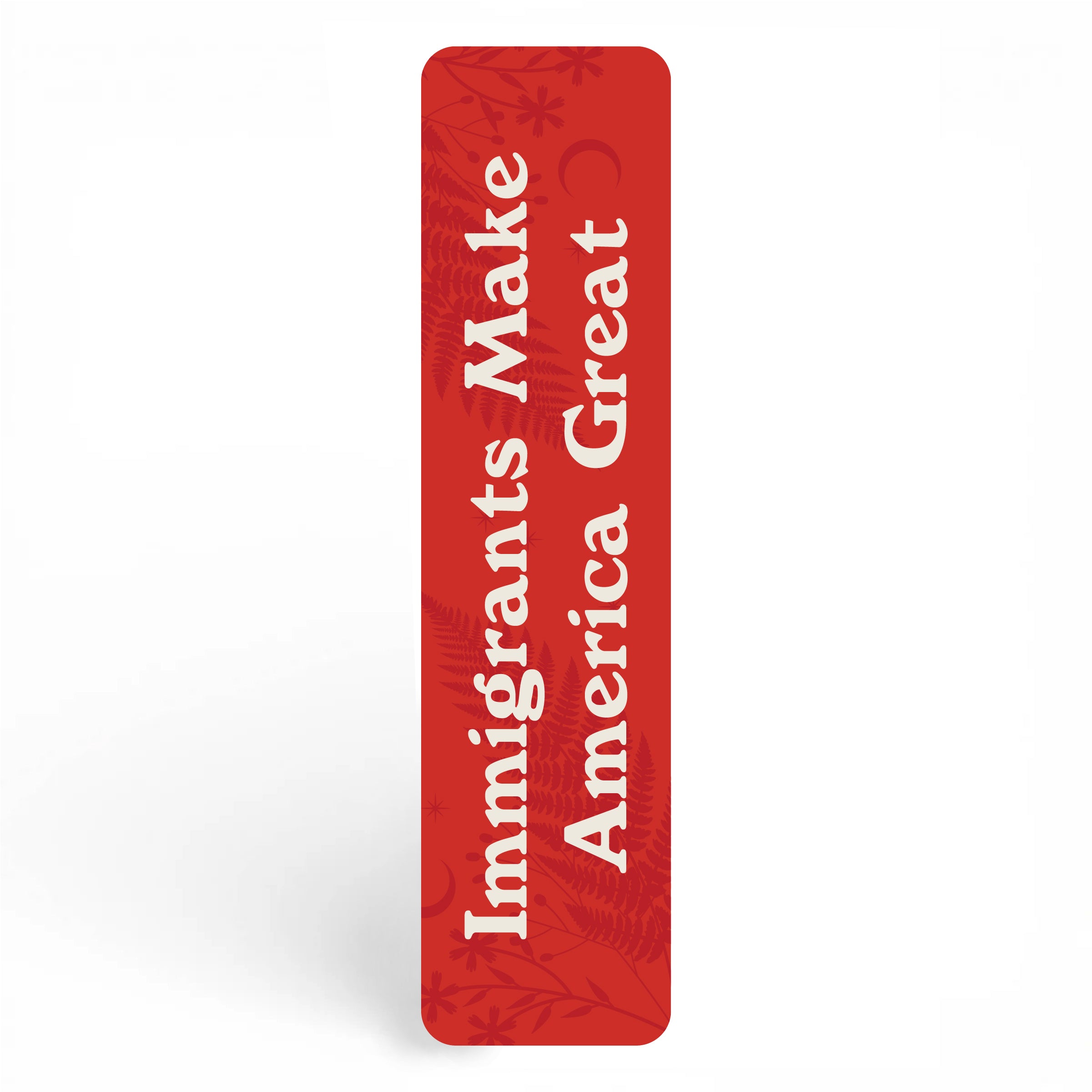 Immigrants Make America Great Bookmark