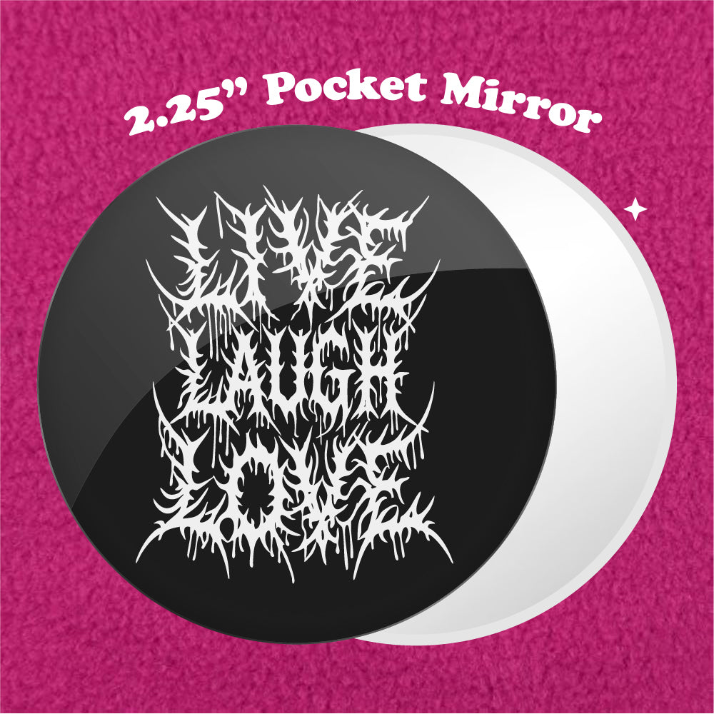 Live Laugh Love 2.25" Pocket Mirror