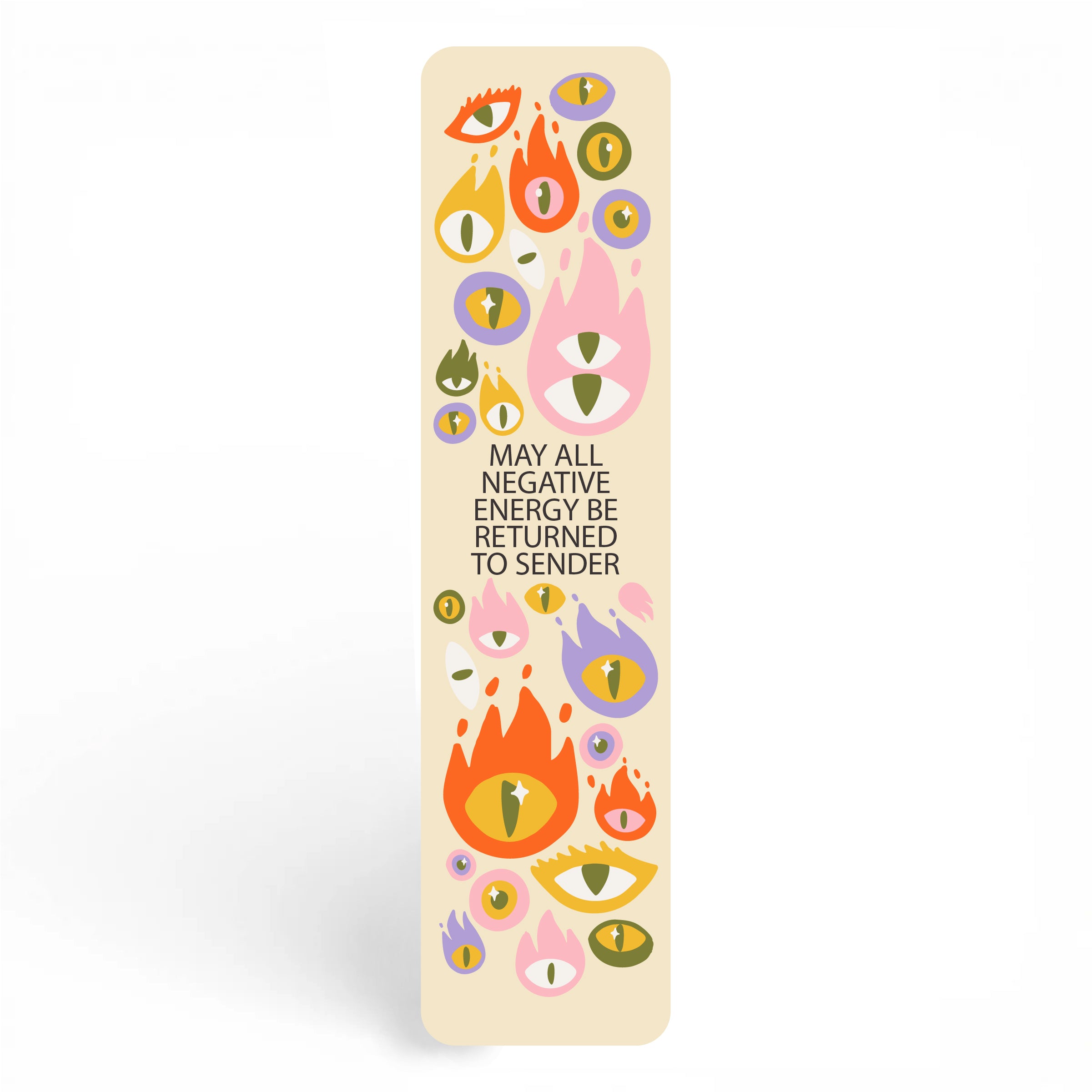 May All Your Negative Energy Be Returned to Sender Bookmark