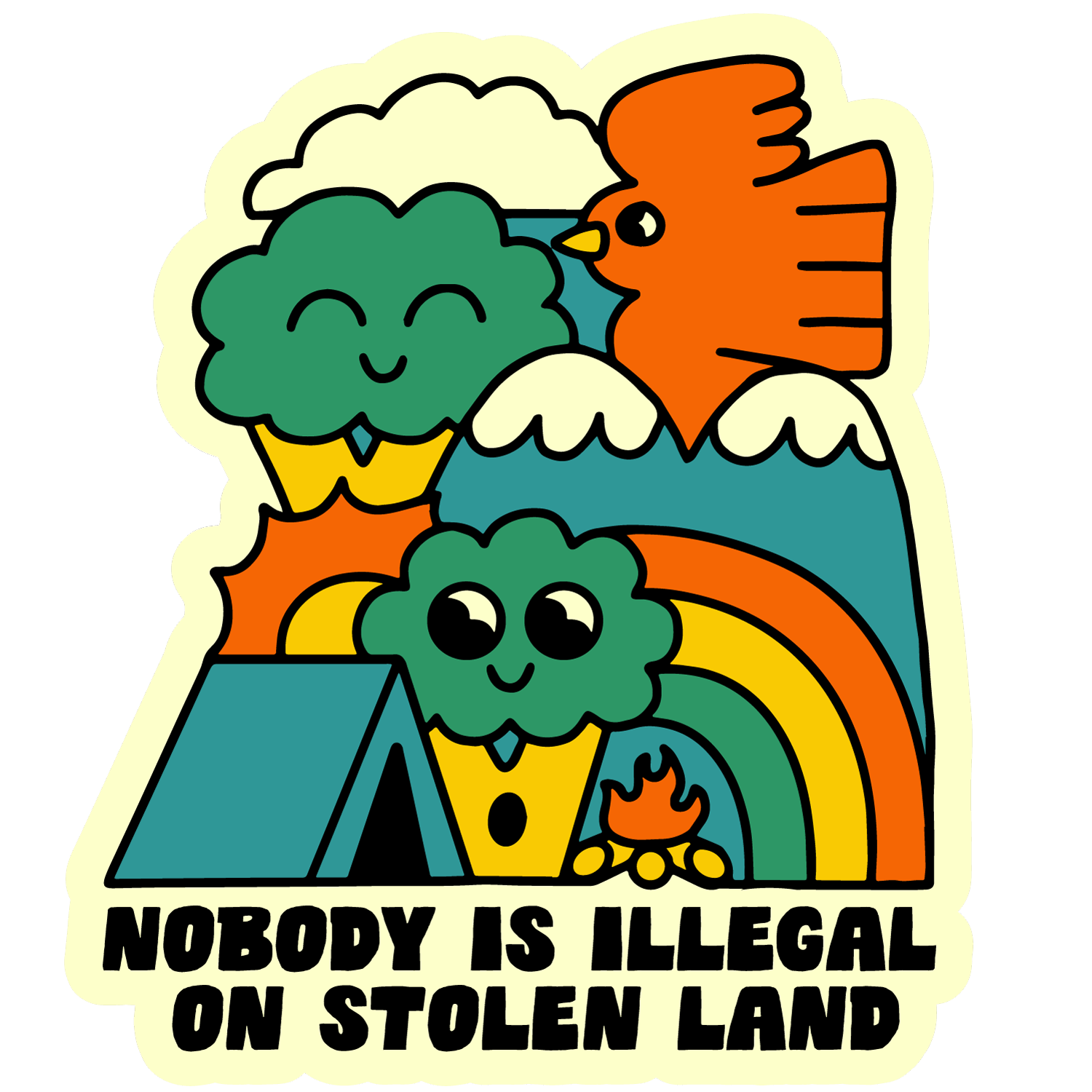 Nobody is Illegal on Stolen Land Vinyl Sticker