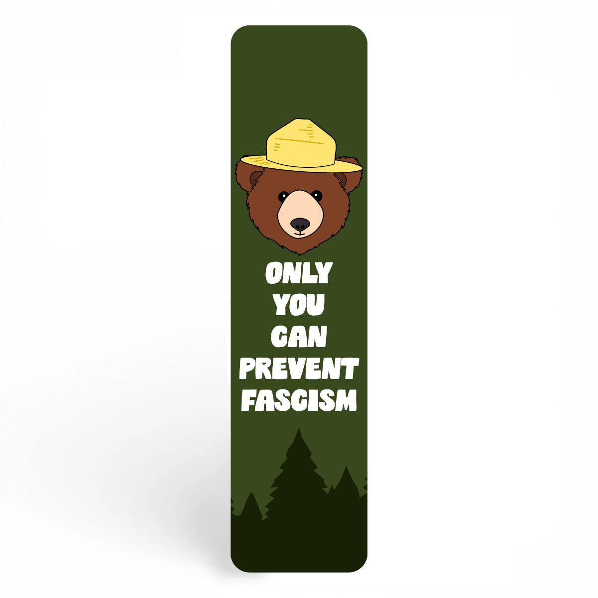 Only You Can Prevent Fascism Bookmark