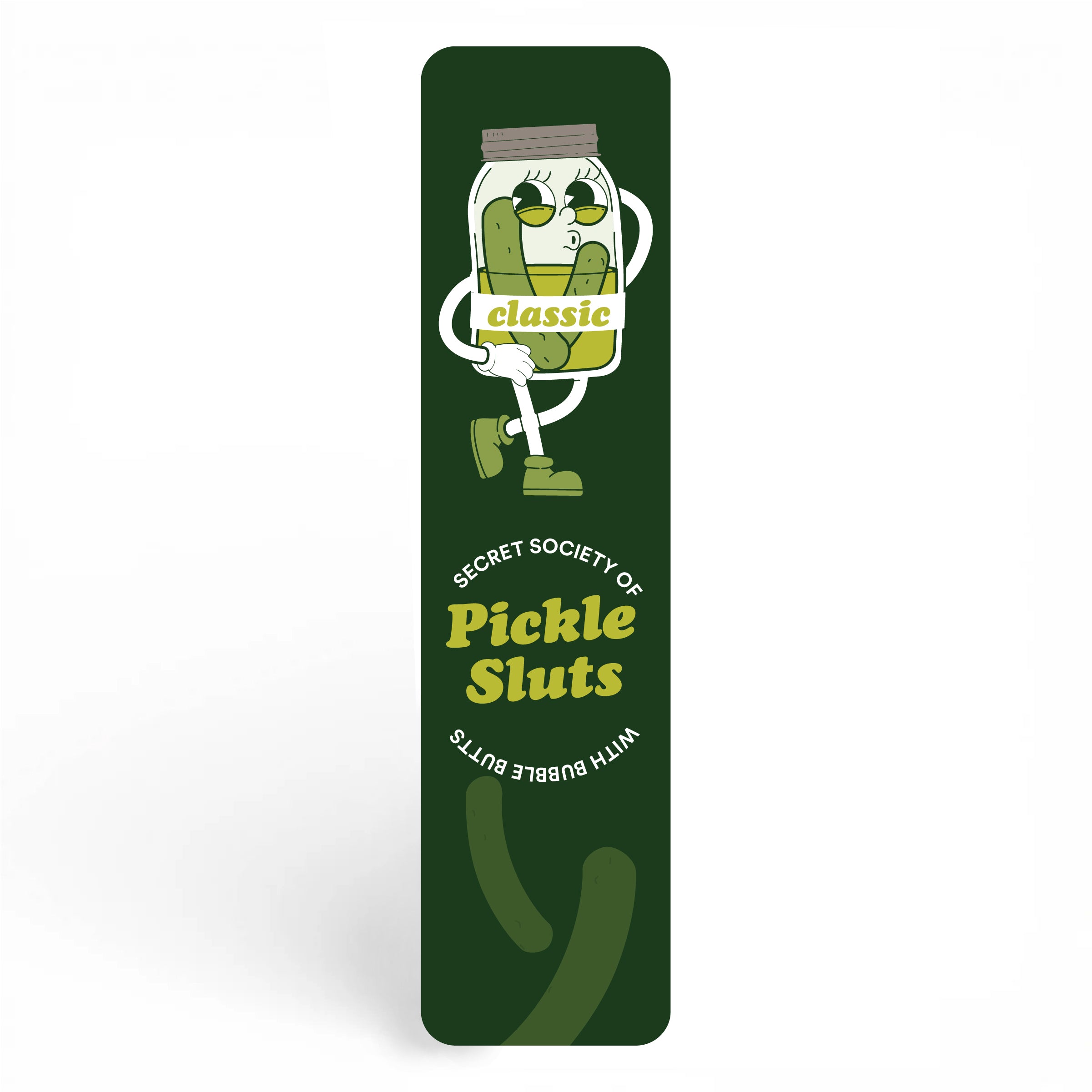 Pickle Slut Bookmark