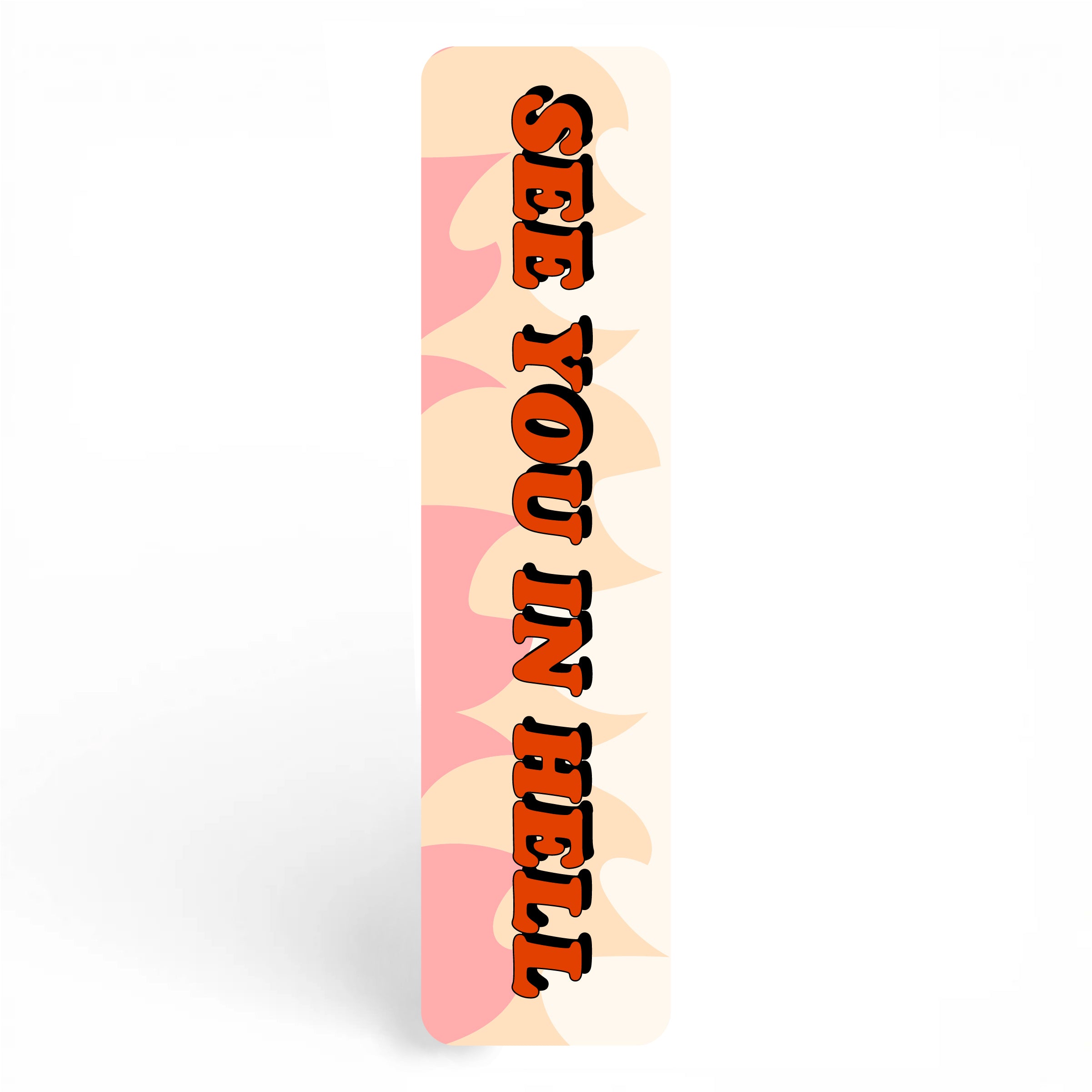 See You In Hell Bookmark