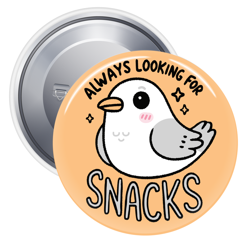 Always Looking for Snacks Pinback Button