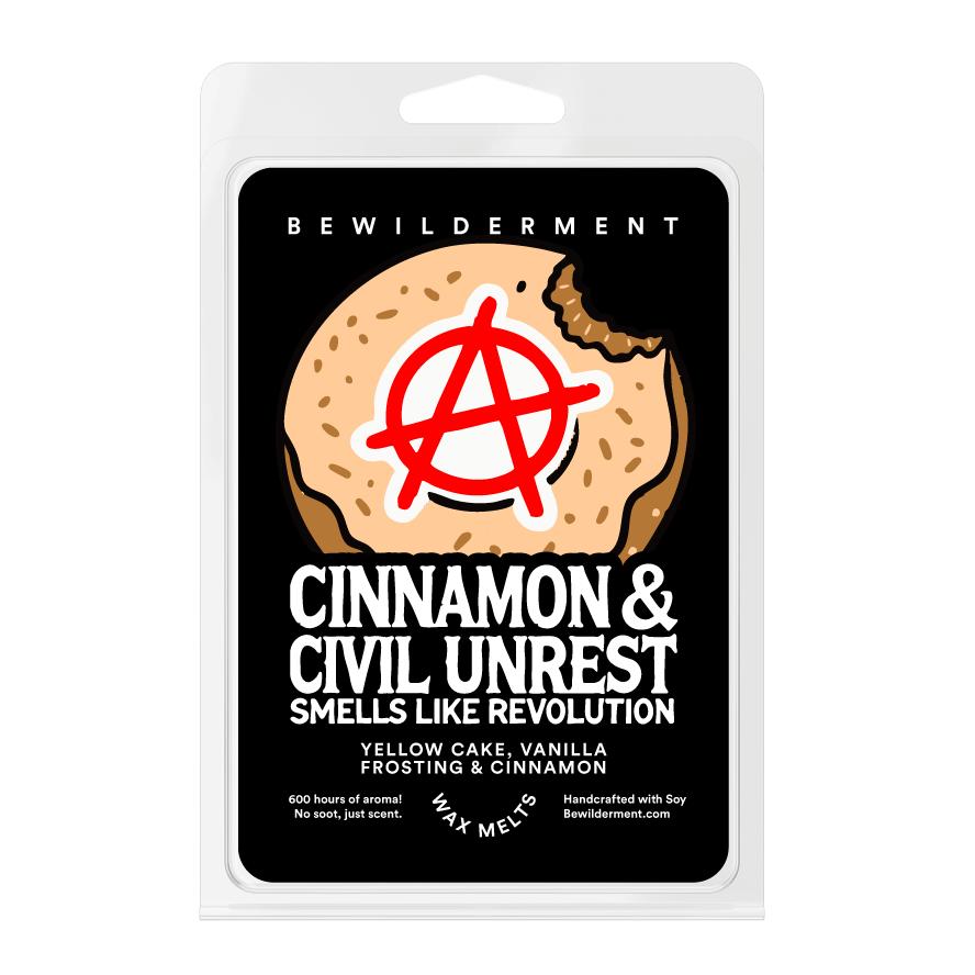 Cinnamon & Civil Unrest Wax Melts