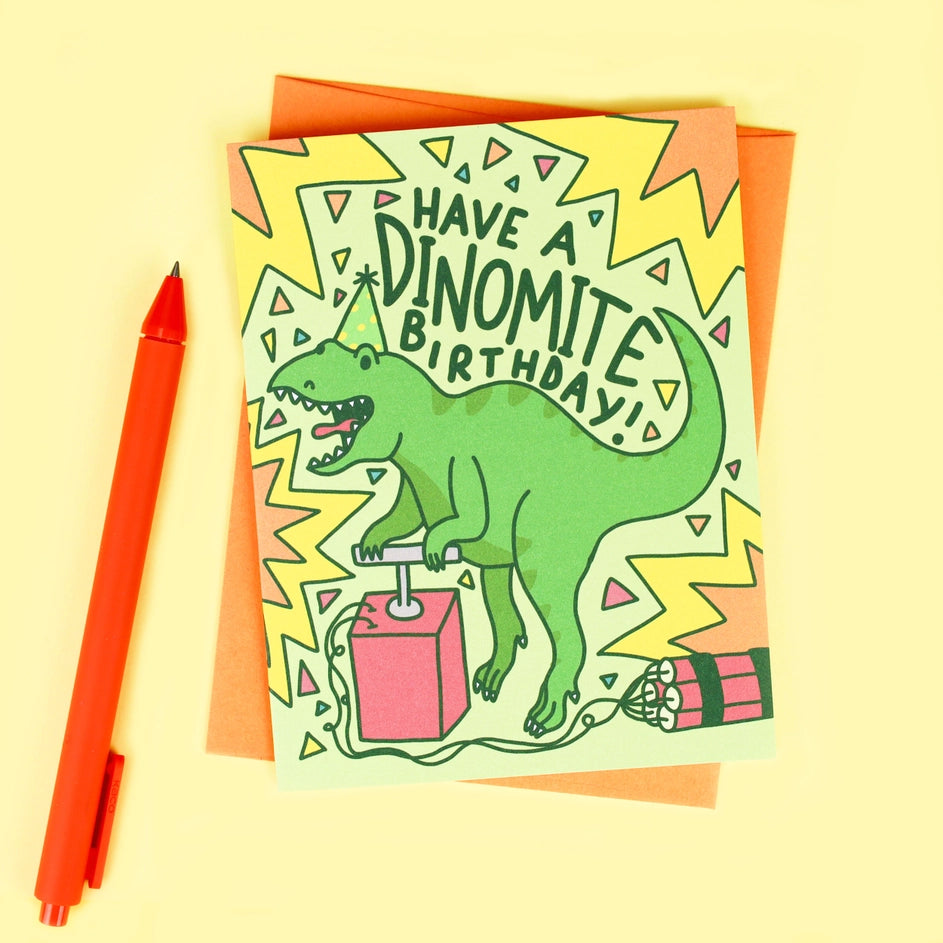 Have A Dinomite Birthday! - Greeting Card