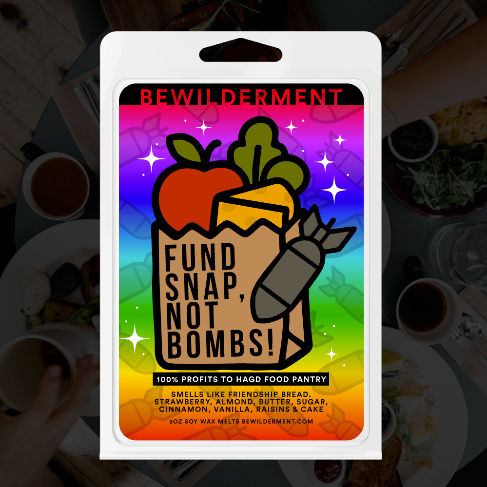 Fund SNAP, Not Bombs! Non-Profit Wax Melts