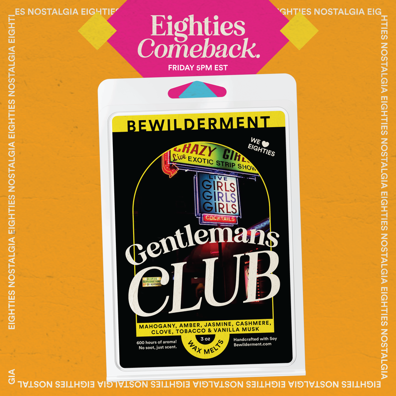 Gentleman's Club - 80's Wax Melts