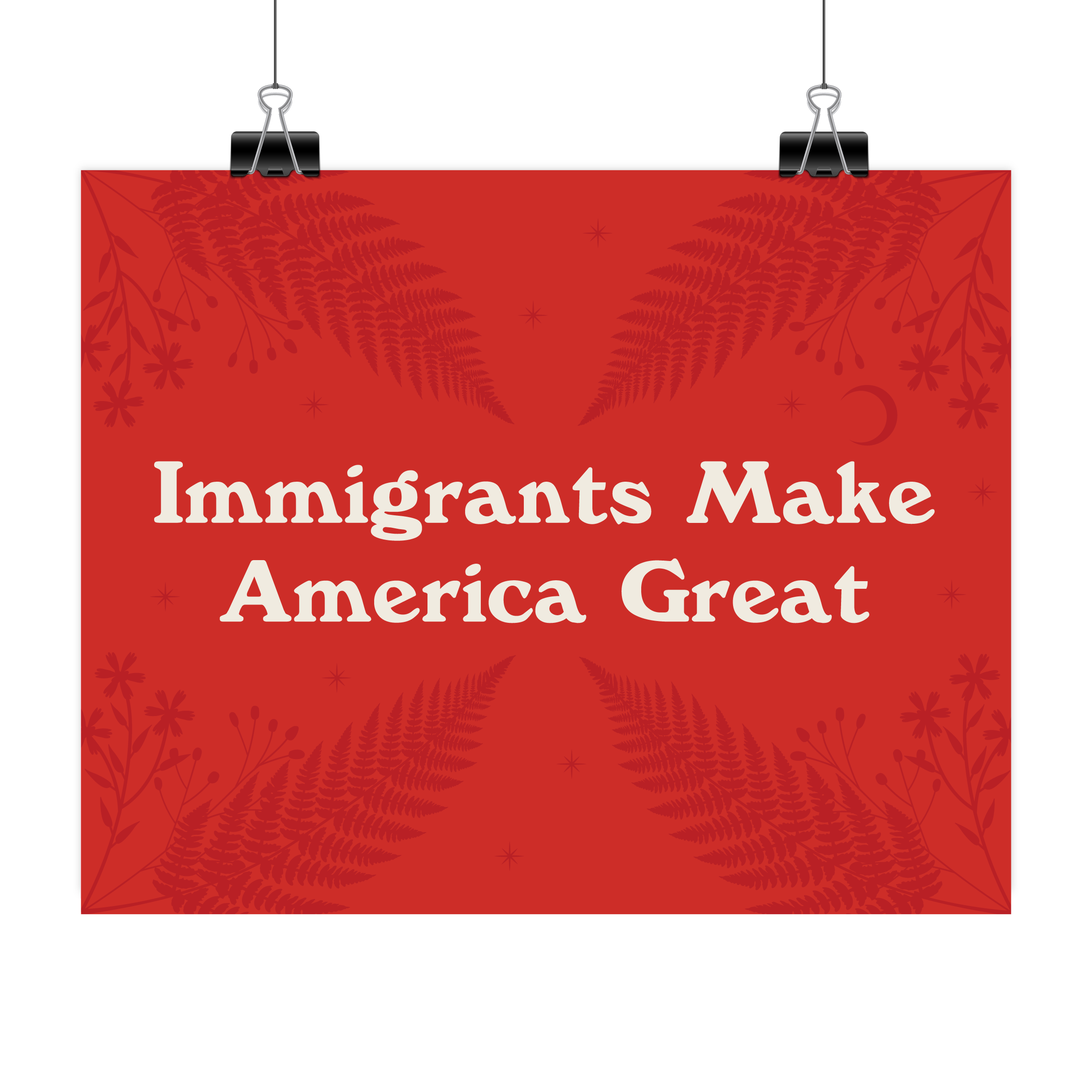 Immigrants Make America Great - Large Art Print (8 x 10) Velvet Matte Type