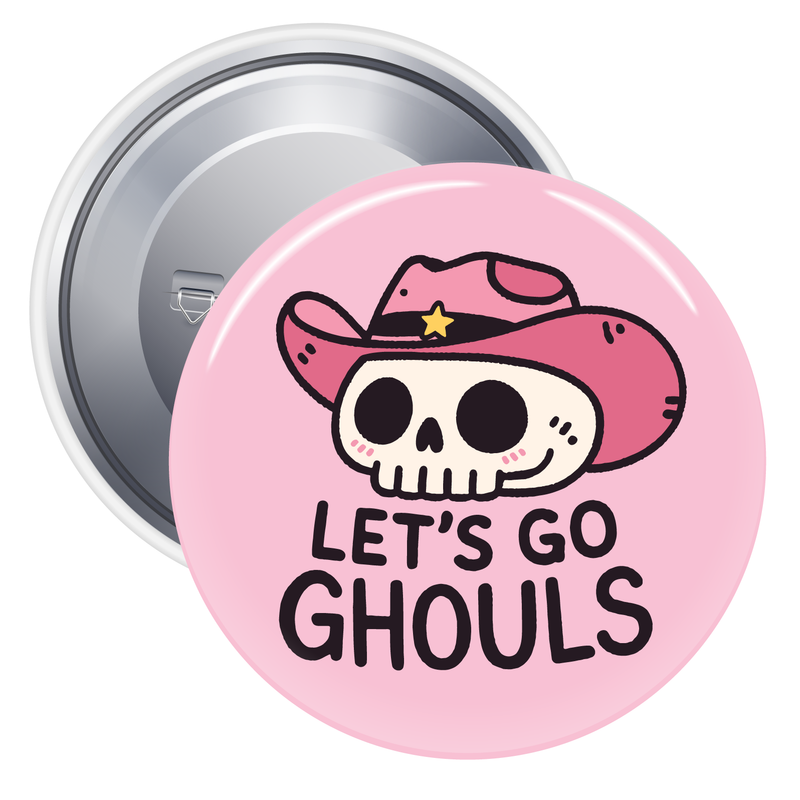 Let's Go Ghouls Pinback Button