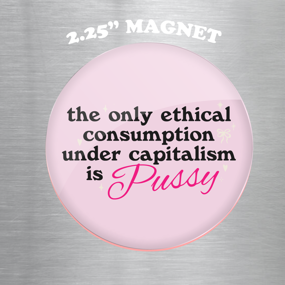 Ethical Consumption 2.25" Magnet