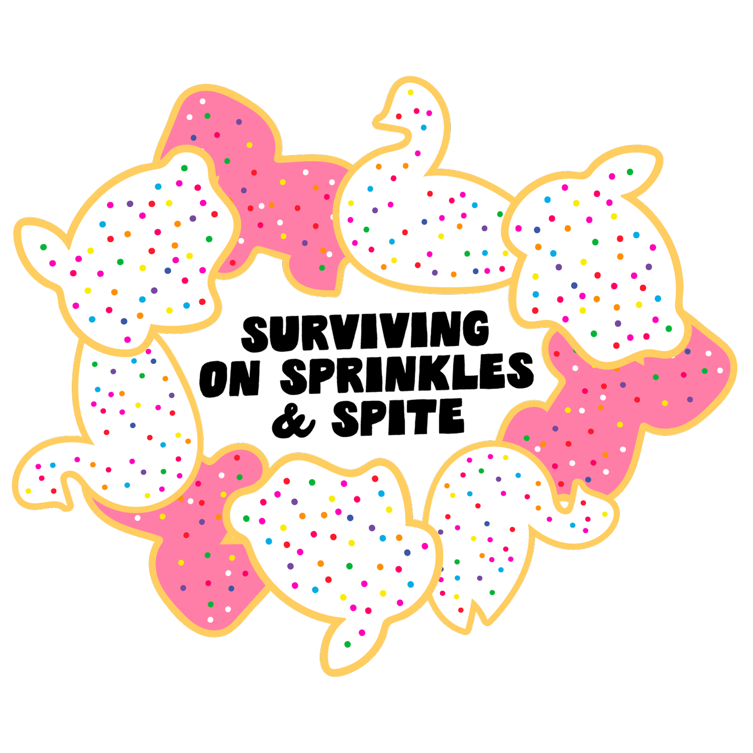 Surviving on Sprinkles & Spite Vinyl Sticker