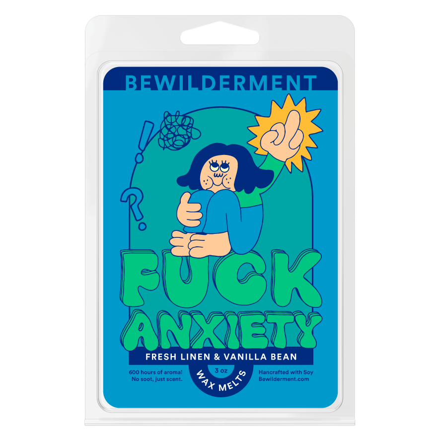 F*ck Anxiety Wax Melts